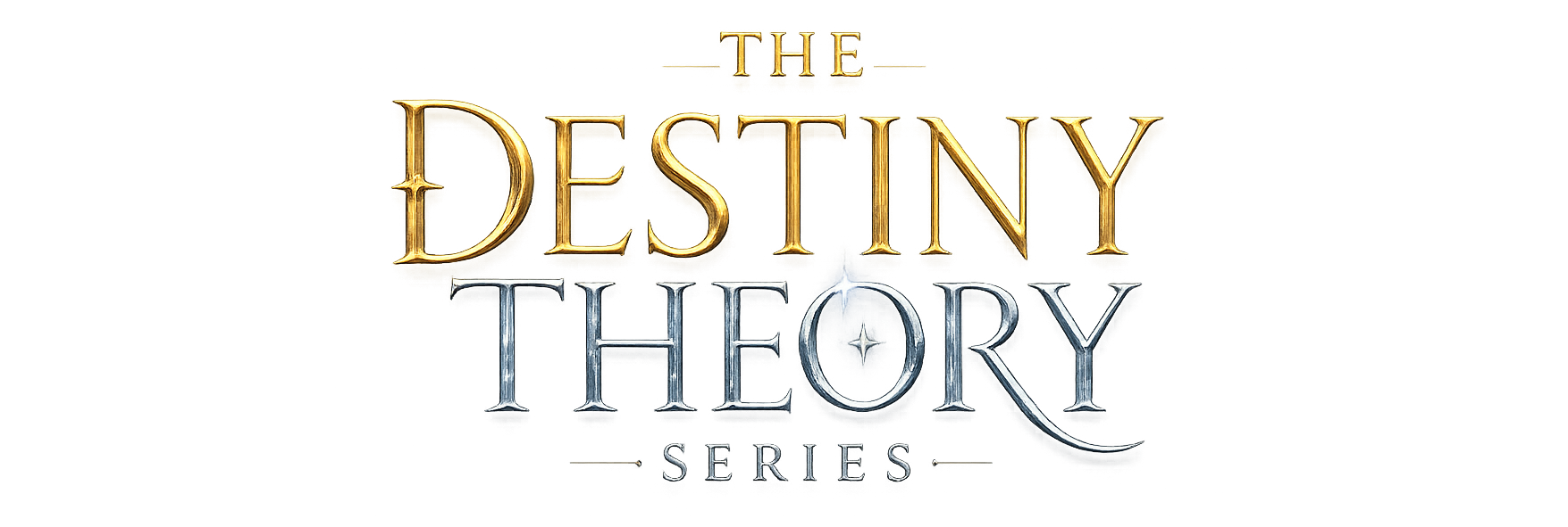 The Destiny Theory Series
